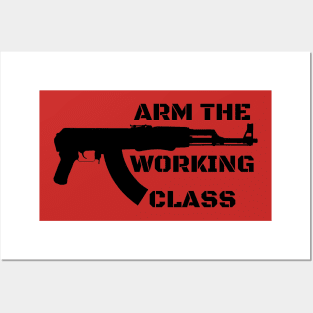 Arm the Working Class Posters and Art